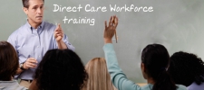 Direct Care Workforce training